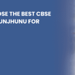 best-cbse-school-in-jhunjhunu-admission-guide-2026