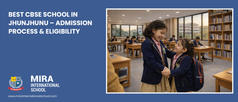 best-cbse-school-in-jhunjhunu-admission-process-eligibility