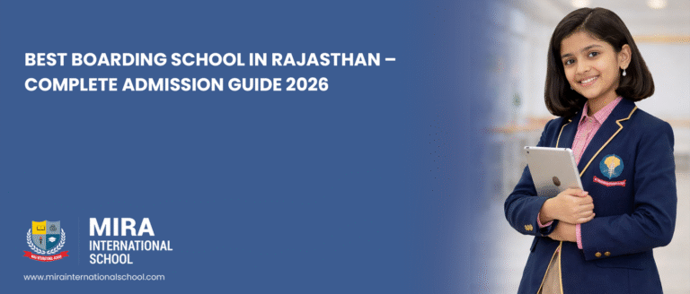 best-boarding-school-in-rajasthan-complete-admission-guide