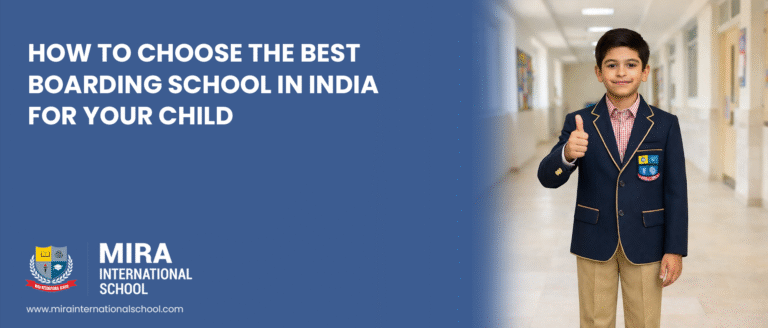 how-to-choose-the-best-boarding-school-in-india-for-your-child
