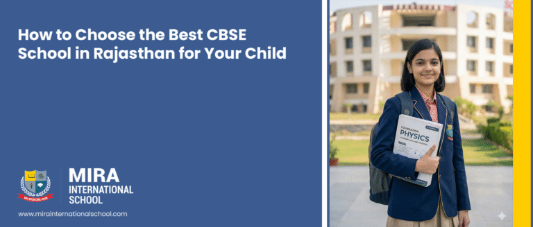 how-to-choose-the-best-cbse-school-in-rajasthan-for-your-child