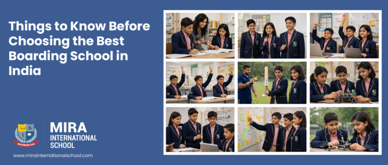things-to-know-before-choosing-the-best-boarding-school-in-india